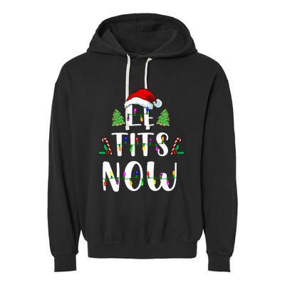 Le Tits Now Christmas Let It Snow Ugly Sweater Funny Party Garment-Dyed Fleece Hoodie