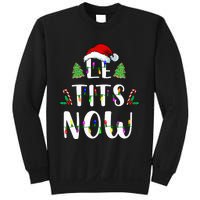 Le Tits Now Christmas Let It Snow Ugly Sweater Funny Party Sweatshirt