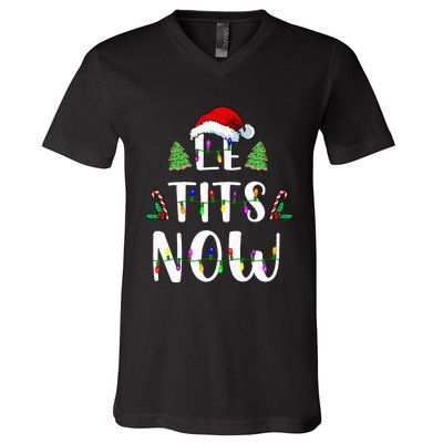 Le Tits Now Christmas Let It Snow Ugly Sweater Funny Party V-Neck T-Shirt