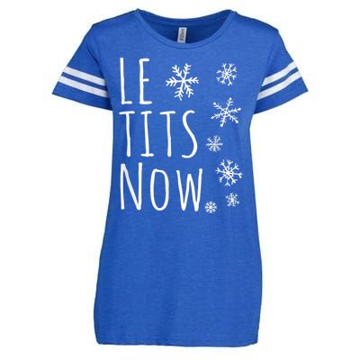 Le Tits Now Gift Let It Snow Gift Humor Christmas Gift Enza Ladies Jersey Football T-Shirt