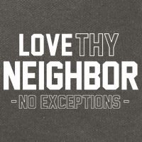 Love Thy Neighbor No Exceptions Cotton Canvas Backpack