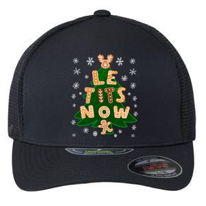 Le Tits Now Gift Let It Snow Gift Irony Christmas Gift Flexfit Unipanel Trucker Cap