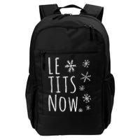 Le Tits Now Gift Let It Snow Gift Humor Christmas Daily Commute Backpack