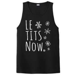 Le Tits Now Gift Let It Snow Gift Humor Christmas PosiCharge Competitor Tank