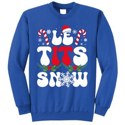 Le Tits Now Funny Christmas Let It Snow Xmas Hat Snowflake Cute Gift Sweatshirt