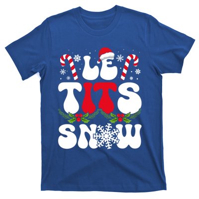 Le Tits Now Funny Christmas Let It Snow Xmas Hat Snowflake Cute Gift T-Shirt