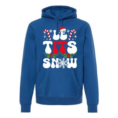 Le Tits Now Funny Christmas Let It Snow Xmas Hat Snowflake Cute Gift Premium Hoodie