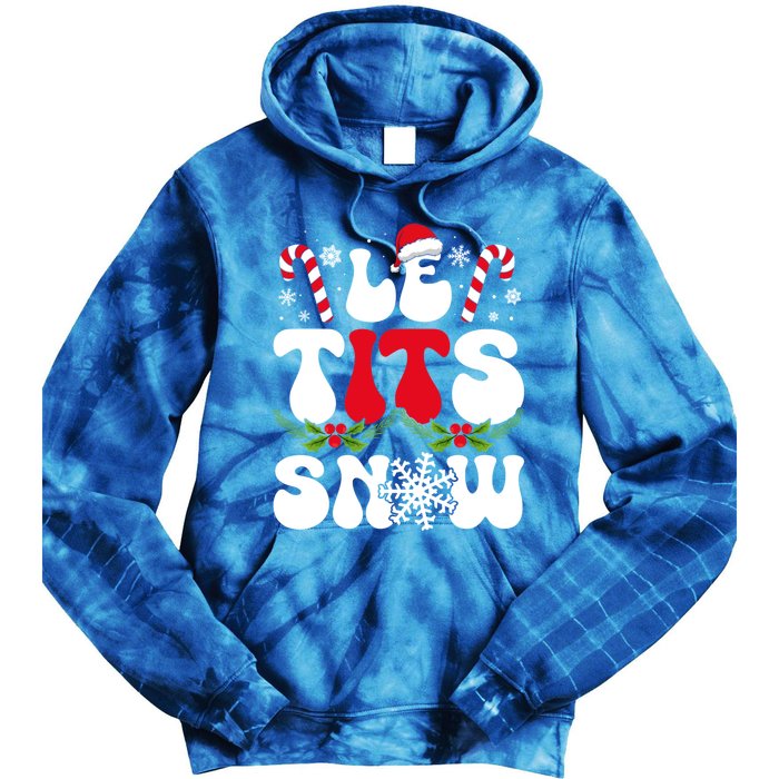 Le Tits Now Funny Christmas Let It Snow Xmas Hat Snowflake Cute Gift Tie Dye Hoodie