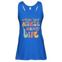 Living That Nurse Mom Life Funny Nurse Mom Gift Ladies Essential Flowy Tank