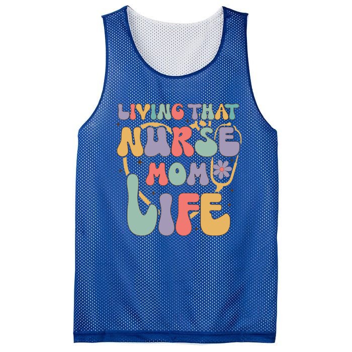 Living That Nurse Mom Life Funny Nurse Mom Gift Mesh Reversible Basketball Jersey Tank