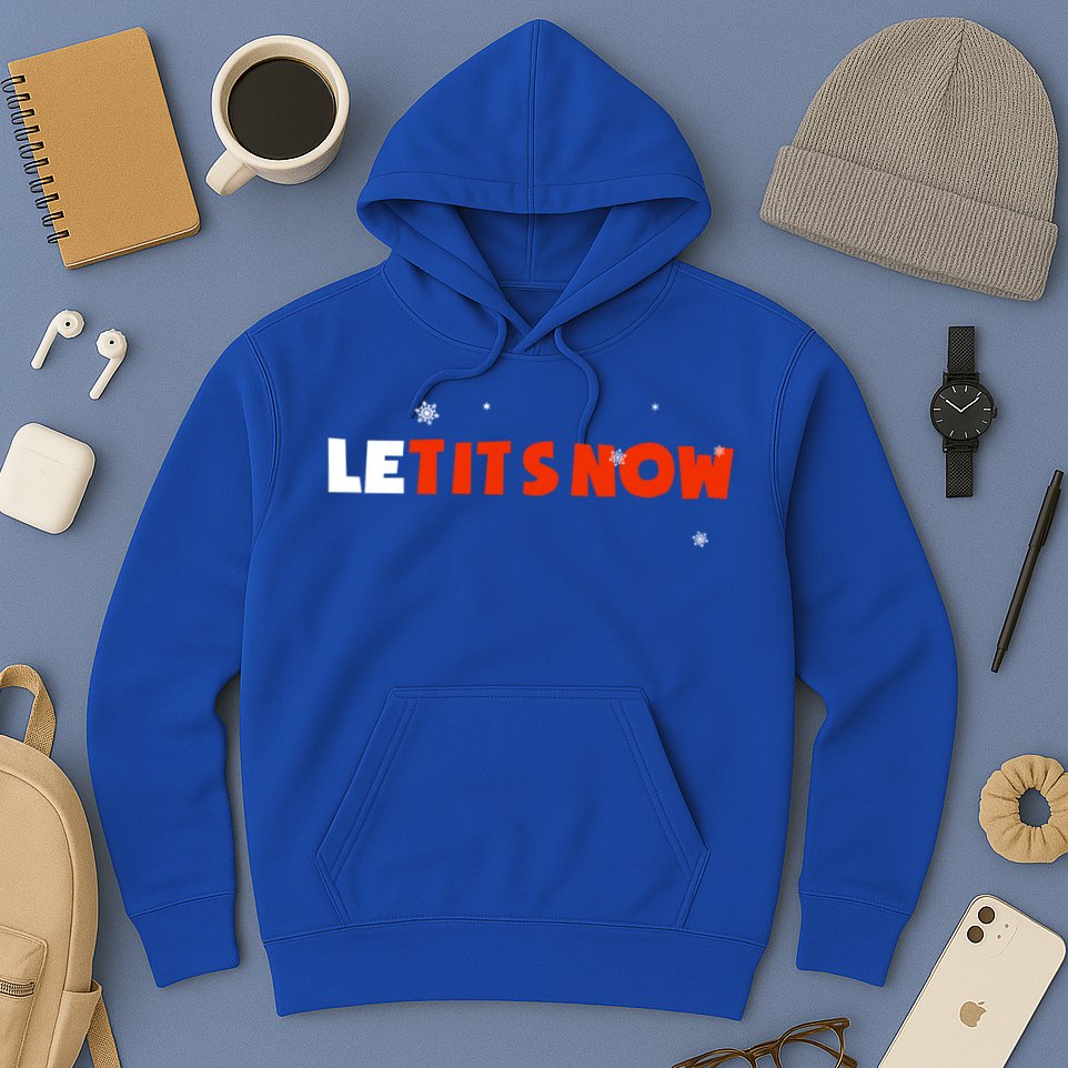 Le Tits Now Christmas Let It Snow Party Notty Santa Great Gift Hoodie
