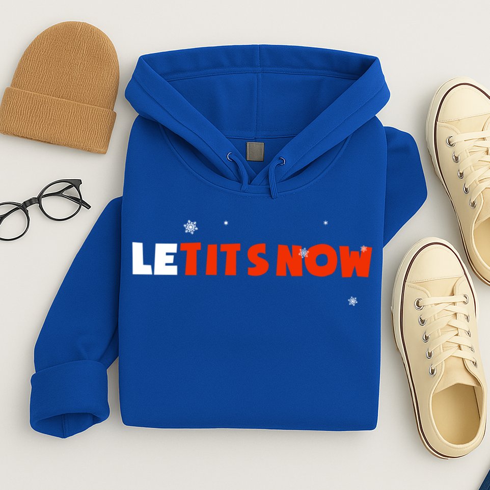 Le Tits Now Christmas Let It Snow Party Notty Santa Great Gift Hoodie