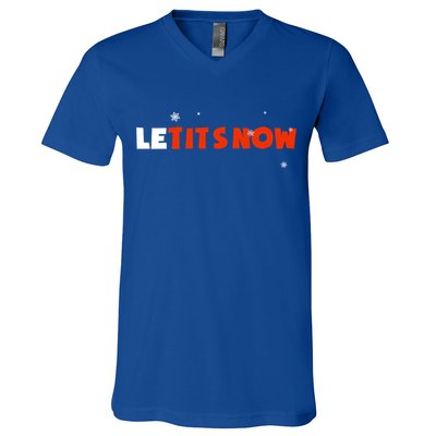 Le Tits Now Christmas Let It Snow Party Notty Santa Great Gift V-Neck T-Shirt