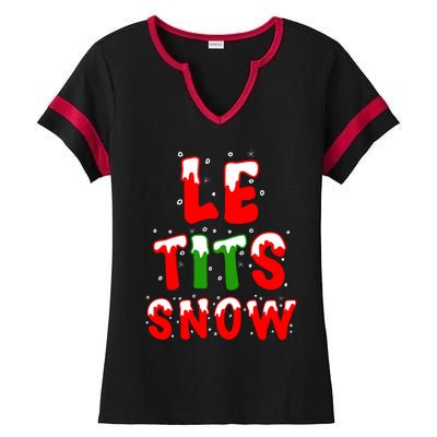 Le Tits Now Let It Snow Funny Christmas Gift Ladies Halftime Notch Neck Tee