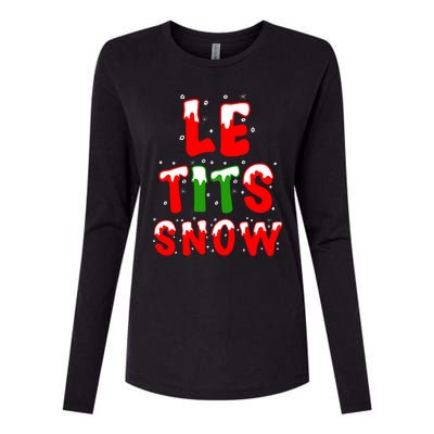 Le Tits Now Let It Snow Funny Christmas Gift Womens Cotton Relaxed Long Sleeve T-Shirt