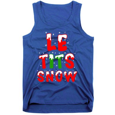 Le Tits Now Let It Snow Funny Christmas Gift Tank Top