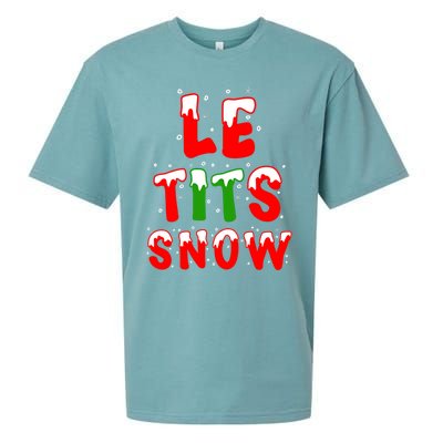 Le Tits Now Let It Snow Funny Christmas Gift Sueded Cloud Jersey T-Shirt