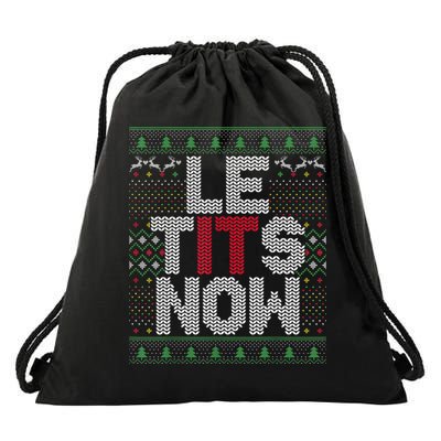 Le Tits Now Christmas Let It Snow Ugly Sweater Funny Party Drawstring Bag