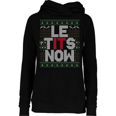 Le Tits Now Christmas Let It Snow Ugly Sweater Funny Party Womens Funnel Neck Pullover Hood