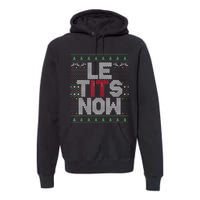 Le Tits Now Christmas Let It Snow Ugly Sweater Funny Party Premium Hoodie