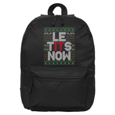 Le Tits Now Christmas Let It Snow Ugly Sweater Funny Party 16 in Basic Backpack