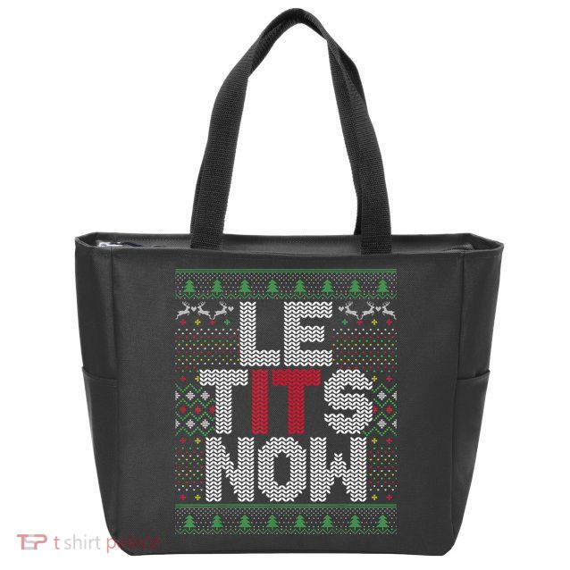 Le Tits Now Christmas Let It Snow Ugly Sweater Funny Party Zip Tote Bag