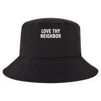 Love Thy Neighbor Cool Comfort Performance Bucket Hat