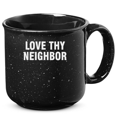 Love Thy Neighbor 15oz Campfire Ceramic Mug