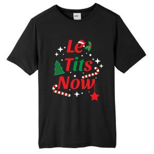 Le Tits Now Funny Christmas Snow Gift Tall Fusion ChromaSoft Performance T-Shirt