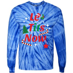 Le Tits Now Funny Christmas Snow Gift Tie-Dye Long Sleeve Shirt