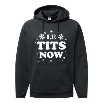 LE TITS NOW Let It Snow Funny Christmas Winter Xmas Wordplay Performance Fleece Hoodie