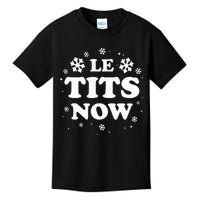 LE TITS NOW Let It Snow Funny Christmas Winter Xmas Wordplay Kids T-Shirt