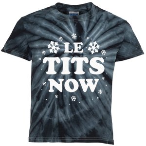 LE TITS NOW Let It Snow Funny Christmas Winter Xmas Wordplay Kids Tie-Dye T-Shirt