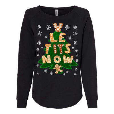 Le Tits Now Gift Let It Snow Gift Irony Christmas Gift Womens California Wash Sweatshirt