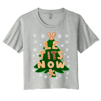 Le Tits Now Gift Let It Snow Gift Irony Christmas Gift Women's Crop Top Tee