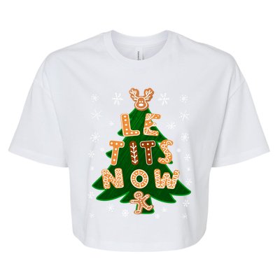 Le Tits Now Gift Let It Snow Gift Irony Christmas Gift Bella+Canvas Jersey Crop Tee