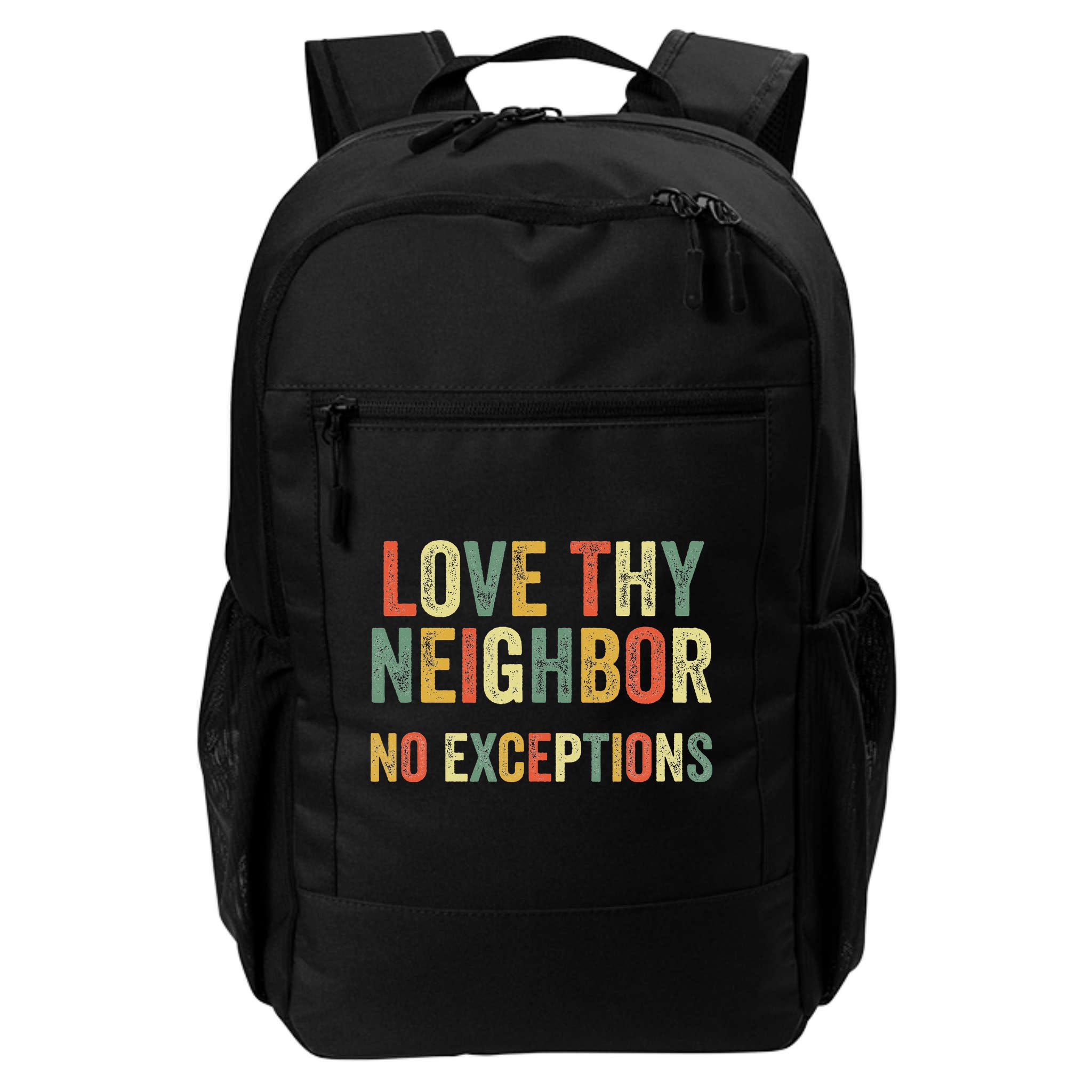 Love Thy Neighbors No Exceptions Jesus Bible Verse Backpack