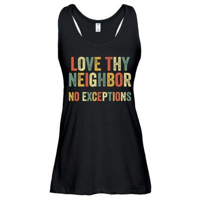 Love Thy Neighbors No Exceptions Jesus Bible Verse Ladies Essential Flowy Tank