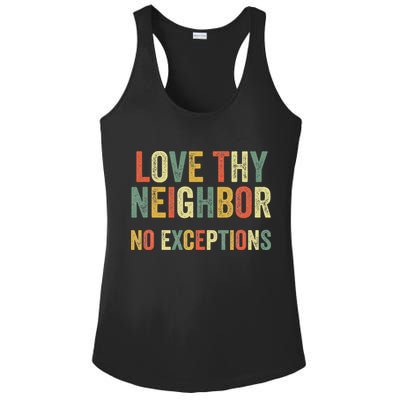 Love Thy Neighbors No Exceptions Jesus Bible Verse Ladies PosiCharge Competitor Racerback Tank