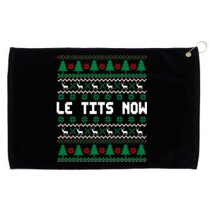 Le Tits Now Ugly Christmas Sweater Let It Snow Gift Grommeted Golf Towel