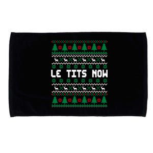 Le Tits Now Ugly Christmas Sweater Let It Snow Gift Microfiber Hand Towel