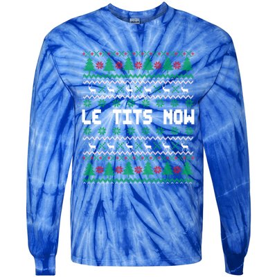 Le Tits Now Ugly Christmas Sweater Let It Snow Gift Tie-Dye Long Sleeve Shirt