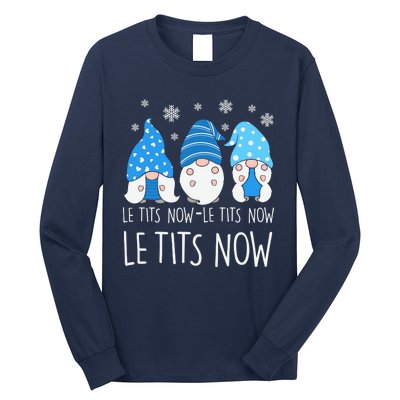 Le Tits Now Christmas Let It Snow Ugly Sweater Funny Party Long Sleeve Shirt