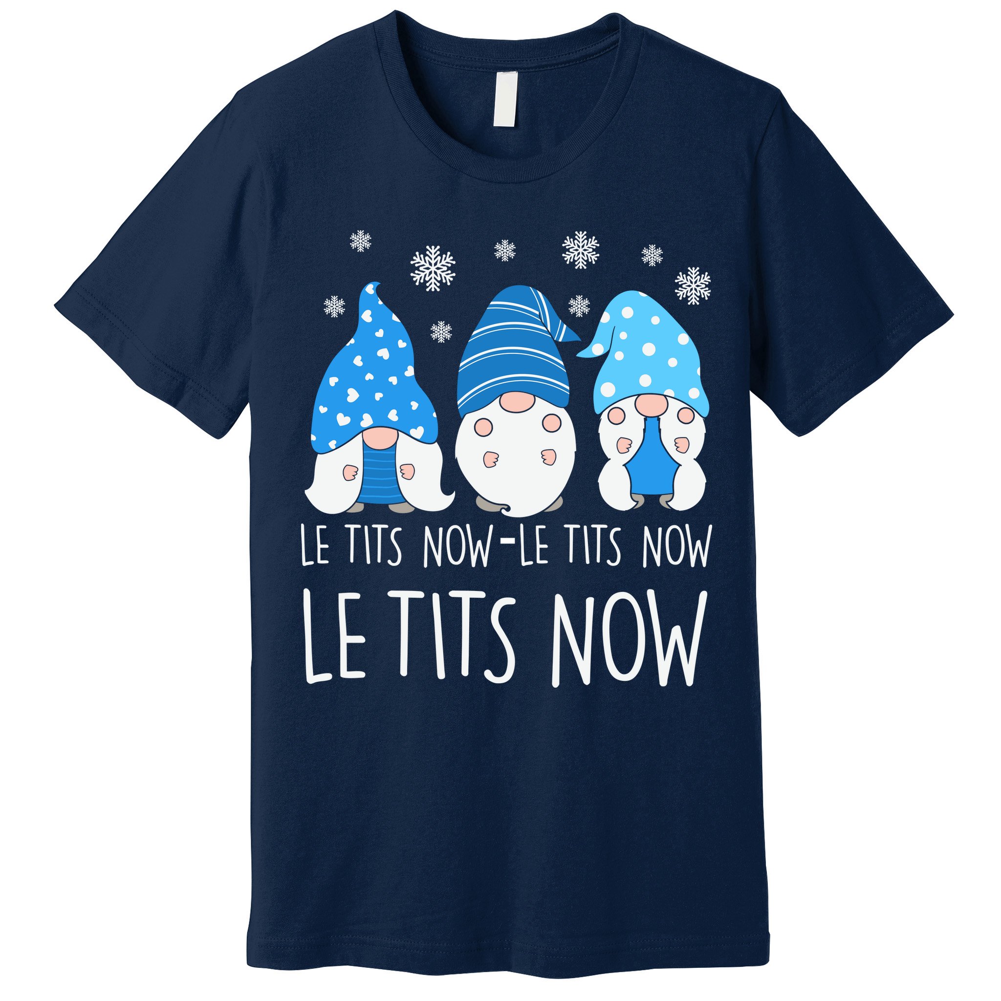 Le Tits Now Christmas Let It Snow Ugly Sweater Funny Party Premium T-Shirt