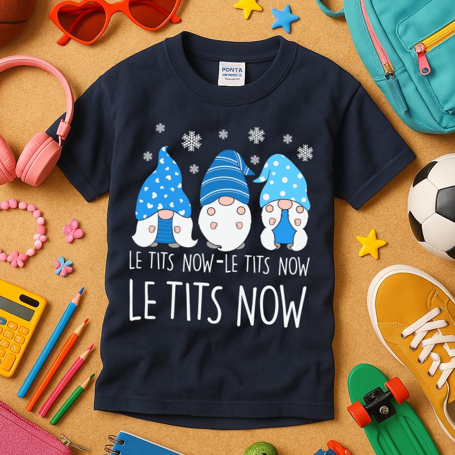 Le Tits Now Christmas Let It Snow Ugly Sweater Funny Party Kids T-Shirt