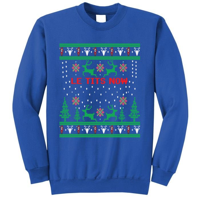 Le Tits Now Christmas Let It Snow Ugly Sweater Party Gift Sweatshirt