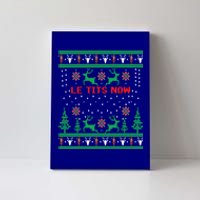 Le Tits Now Christmas Let It Snow Ugly Sweater Party Gift Canvas