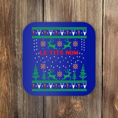 Le Tits Now Christmas Let It Snow Ugly Sweater Party Gift Coaster