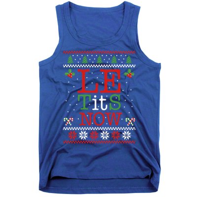 Le Tits Now Christmas Let It Snow Ugly Sweater Funny Xmas Gift Tank Top