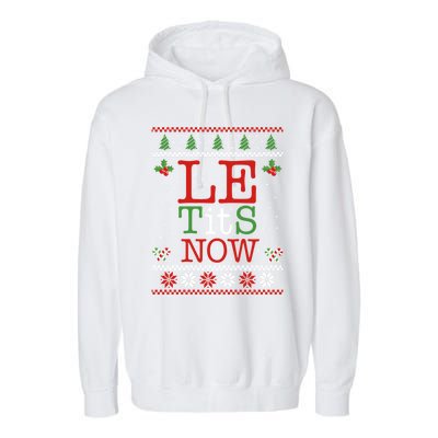 Le Tits Now Christmas Let It Snow Ugly Sweater Funny Xmas Gift Garment-Dyed Fleece Hoodie